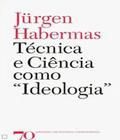 Técnica e ciência como "ideologia"