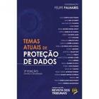 Temas Atuais de Proteção de Dados - REVISTA DOS TRIBUNAIS