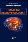 Temas em neuropsicologia