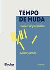 Tempo de Muda: Ensaios de Psicanálise