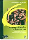 Tempo de Trabalho e Desemprego: Redução de Jornada e Precarização em Questão