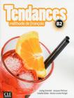 Tendances b2 - livre de l´eleve + dvd-rom - CLE INTERNATIONAL - PARIS