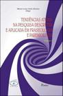 Tendencias atuais na pesquisa descritiva e aplicada em fraseologia e paremiologia - vol.2