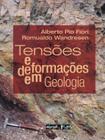 Tensoes e deformacoes em geologia - OFICINA DE TEXTOS