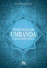 Teologia de umbanda e suas dimensoes