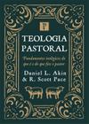 Teologia Pastoral: Fundamentos Teológicos do que é e do que faz um Pastor