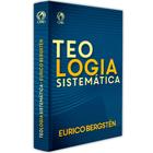 Teologia Sistemática - Eurico Bergsten