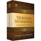 Teologia Sistemática, Stanley M Horton