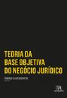 Teoria da base objetiva do negócio jurídico - ALMEDINA BRASIL