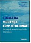 Teoria da Mudança Constitucional: Sua Trajetória nos Eua e Europa