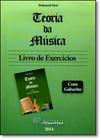 Teoria da Música - Livro de Exercícios - MUSIMED - IRMAOS VITALE