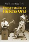 Teoria e Prática de História Oral - Scortecci