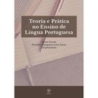 Teoria e prática no ensino de língua portuguesa