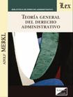 Teoría general del derecho administrativo