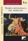 Teoría mitológica del derecho - Ediciones Olejnik