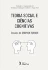 Teoria social e ciências cognitivas