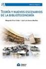 Teoria Y Nuevos Escenarios De La Biblioteconomia