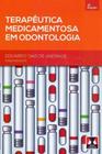 Terapêutica Medicamentosa em Odontologia - 03Ed/14 - ARTES MEDICAS