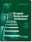 Terapia Relacional Sistemica - Familias, Casais, Individuos, Grupos - ARTESA EDITORA