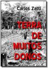 Terra de muitos donos