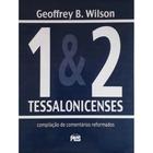 Tessalonicenses 1 e 2 G. B. Wilson