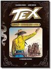 Tex. O Grande Roubo - Volume 6