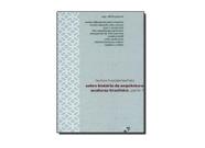 Textos Fundamentais Sobre História da Arquitetura Moderna Brasileira - Vol.1 - De Bolso - Romano Guerra Editora