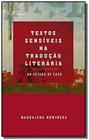 Textos sensiveis na traducao literaria - PACO EDITORIAL