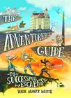 The adventurers guide to successful escapes