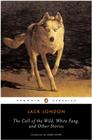 The Call of the Wild, White Fang and Other Stories - PENGUIN UK