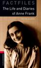 The life and diaries of anne frank- oxford bookworms factfiles