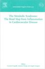 The metabolic syndrome: the road map from inflammation to cardiovascular di - ELSEVIER ED