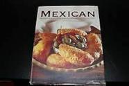 The Mexican Cookbook The Practical Guide To Preparing And Cooking Delicious Mexican Meals - Love Food