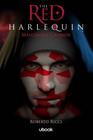 The Red Harlequin - Livro 01 - Máscaras e Cromos - UBOOK