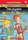 The Search For The Missing Bones - Scholastic