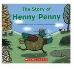 The story of henny penny - SCHOLASTIC