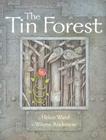 The Tin Forest - Templar Publishing