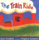 The Train Ride: Big Book - Walker Books Ltd