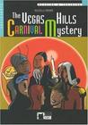 The Vegas Hills Carnival Mystery - Reading And Training - Elementary - Book With Audio CD - Cideb