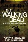 The Walking Dead - a Queda do Governador - Parte Um - GALERA