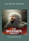 The warrior mindset - CLUBE DE AUTORES
