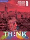 Think 5 wb with digital pack - british english - 2nd ed - CAMBRIDGE UNIVERSITY