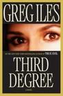 Third Degree - A Novel