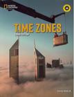 Time Zones 4B - Student's Book With Online Workbook And Workbook - Third Edition - National Geographic Learning - Cengage