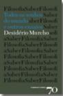Todos Os Sonhos do Mundo e Outros Ensaios - Col.O Saber da Filosofia - Edições 70