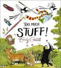 Too Much Stuff - PAN MACMILLAN