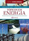 Topicos Em Energia - Teoria E E X Ercicios Com Respostas Para Concursos