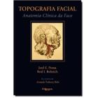 Topografia Facial - Anatomia Clínica da Face - DI LIVROS