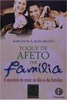 Toque de Afeto na Família - Qualitymark