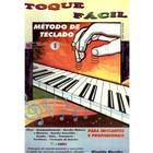 Toque Fácil - Método de Teclado 1, Rivaldo Mendes - EME Editora -  